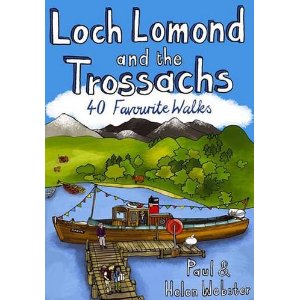 Loch Lomond and the Trossachs: 40 Favourite Walks