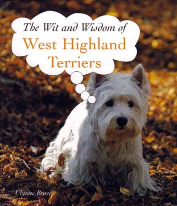 wit and wisdom of west highland terriers